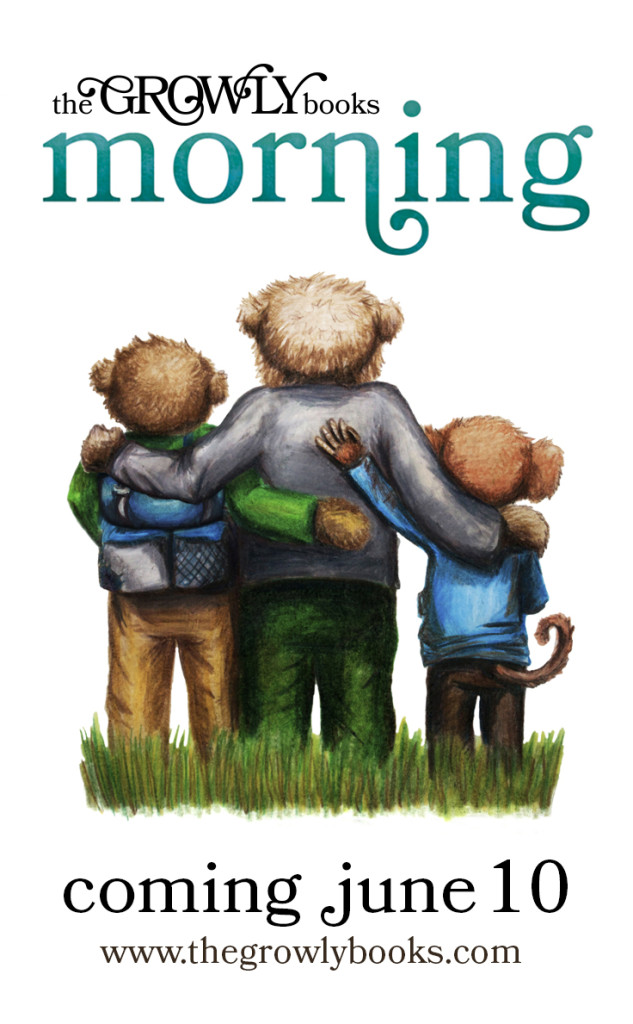 The Growly Books 3: Morning — Coming June 10, 2014