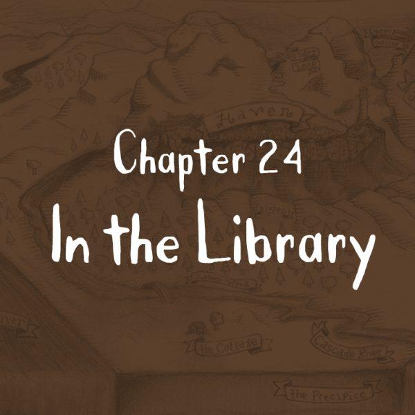 Chapter 24: In the Library