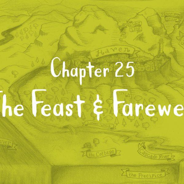Chapter 25: The Feast & Farewell