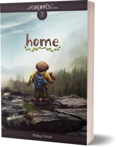 The Growly Books: Home (Book 7)